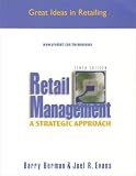 Great Idea in Teaching Retailing: A Case and Exercise Book for Retail Management: A Strategic Approach