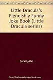 Little Dracula's fiendishly funny joke book