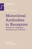 Monoclonal Antibodies to Receptors (Receptors & Recognition Series B, Volume 17)