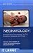 Neonatology: Management, Procedures, On-Call Problems, Diseases, and Drugs, Sixth Edition (LANGE Clinical Science)