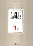 Eagles: Hell Freezes over (Authentic Guitar-Tab)