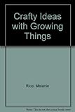 Crafty ideas with growing things