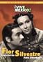 Flor Silvestre (Wild Flower) [NTSC/REGION 1 & 4 DVD. Import-Latin America]