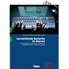 Journalistische Recherche im Internet: Bestandsaufnahme journalistischer Arbeitsweisen in Zeitungen, H�rfunk, Fernsehen und Online