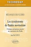 Les �coulements de fluides newtoniens : Principaux m�canismes associ�s aux mouvements des fluides