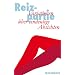 Reizpartie - Variationen �ber eindeutige Absichten