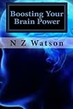 Boosting Your Brain Power: Guide to Increase Your Memory Power