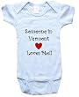 SOMEONE IN VERMONT LOVES ME - VERMONT BABY - State-series - White, Blue or Pink Onesie / Baby T-shirt