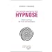 Das gro�e Handbuch der Hypnose - Theorie und Praxis der Fremd- und Selbsthypnose