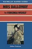 Mrs Dalloway : by Virginia Woolf