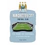 Manchester City Football Club: 125 Years of Football