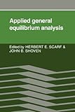 Applied general equilibrium analysis