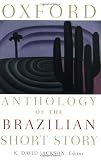 Oxford Anthology of the Brazilian Short Story