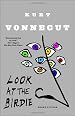 Look at the Birdie: Short Fiction