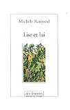 Lise et lui par Michèle Ramond Lise et lui par Ramond