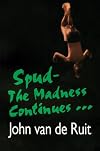 Spud 2: The Madness Continues (Unabridged)