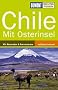 DUMONT Richtig Reisen Chile mit Osterinsel