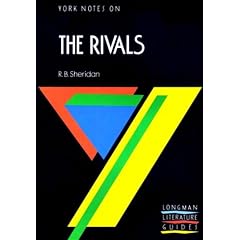 Richard Brinsley Sheridan, "The Rivals": Notes (York Notes)