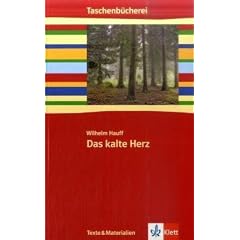 Das kalte Herz. Texte & Materialien