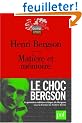 Mati�re et m�moire : Essai sur la relation du corps � l'esprit (Edition critique)