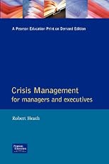 Crisis Management for Managers and Executives