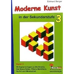 Moderne Kunst 3: Die Br�cke, Der Blaue Reiter, Pittura Metafisica, Op Art, Minimal Art