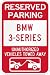 Reserved Parking Bmw 3-series Only Others Towed Metal Sign