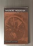 Magnetic mountain : Stalinism as a civilization