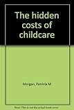 The hidden costs of childcare