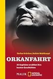 Orkanfahrt: 26 Kapit�ne erz�hlen ihre besten Geschichten - Stefan Kr�cken