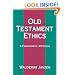 Old Testament Ethics: A Paradigmatic Approach
