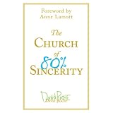 The Church of 80% Sincerity