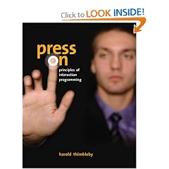 Press On: Principles of Interaction Programming
