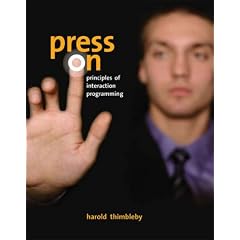 Press on: Principles of Interaction Programming