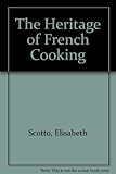 The heritage of French cooking