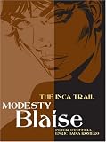 Modesty Blaise: The Inca Trail (Modesty Blaise): Inca Trail