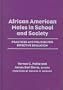 African American Males in School & Society: Practices & Policies for Effective Education