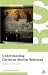 Understanding Christian-Muslim Relations: Past and Present