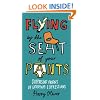 Flying by the Seat of Your Pants: Surprising Origins of Everyday Expressions