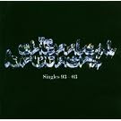 The Singles 93 - 03 [Limited Edition]