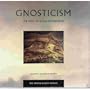 Gnosticism: The Path of Inner Knowledge