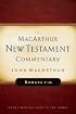 Romans 9-16: New Testament Commentary (Macarthur New Testament Commentary Serie)