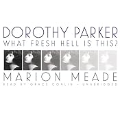 Dorothy Parker | [Marion Meade]