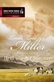 Montana Creeds 3: Hei� wie der Sommer - Linda Lael Miller