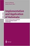 Implementation and Application of Automata: 6th International Conference, CIAA 2001, Pretoria, South Africa, July 23-25, 2001. Revised Papers (Lecture Notes in Computer Science)