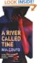 A River Called Time