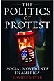 The Politics of Protest: Social Movements in America