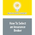 How To Select an Insurance Broker'