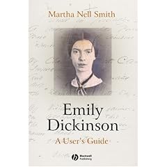 Emily Dickinson: A User's Guide (Blackwell Introductions to Literature)