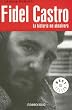 Fidel Castro, la historia me absolver&aacute; (Best Seller (Debolsillo)) (Spanish Edition)
